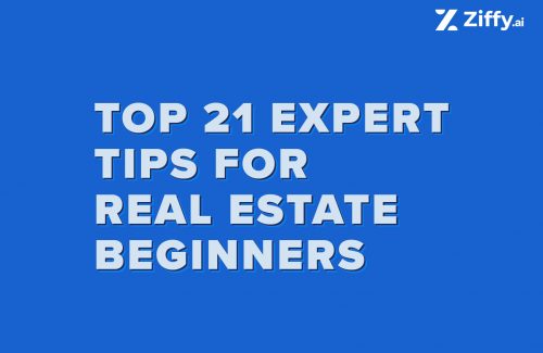 Top 21 Expert Tips for Real Estate Beginners