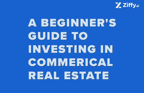 A Beginner’s Guide to Investing in Commercial Real Estate
