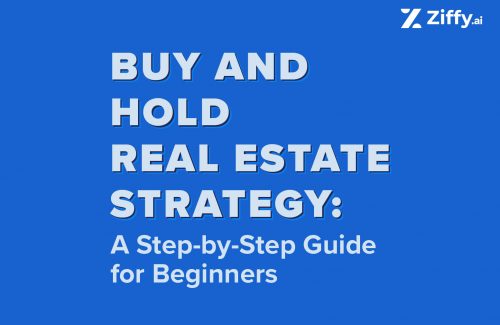 Buy and Hold Real Estate Strategy: A Step-by-Step Guide for Beginners 