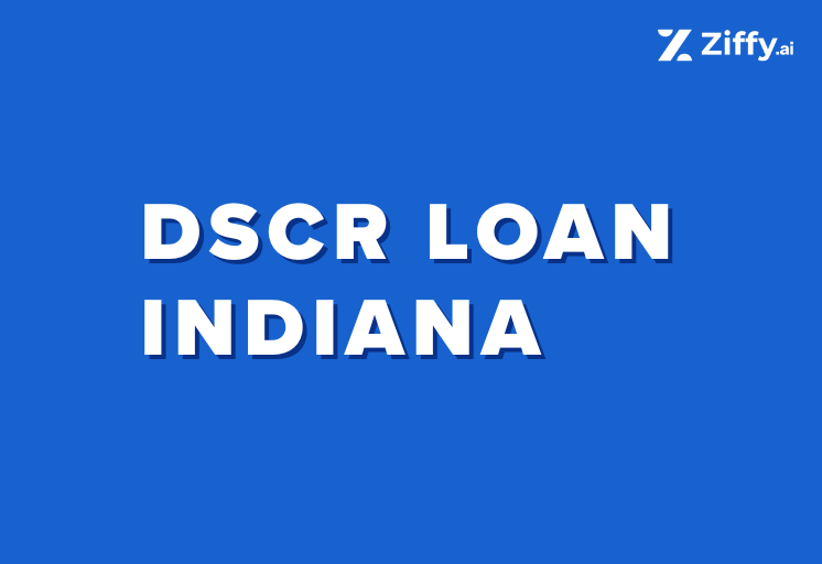 DSCR Loans in Indiana: A Beginner’s Guide for Real Estate Investors