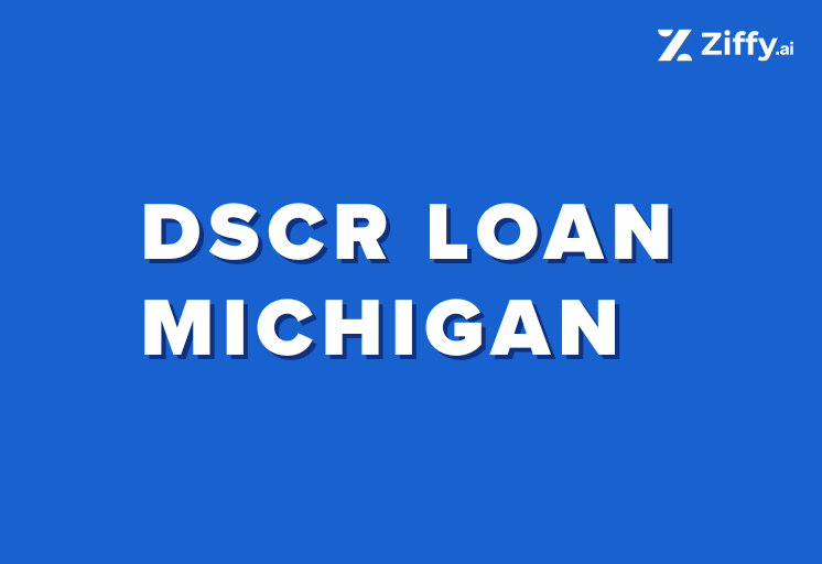 DSCR Loans in Michigan: A Complete Guide for Real Estate Investors 