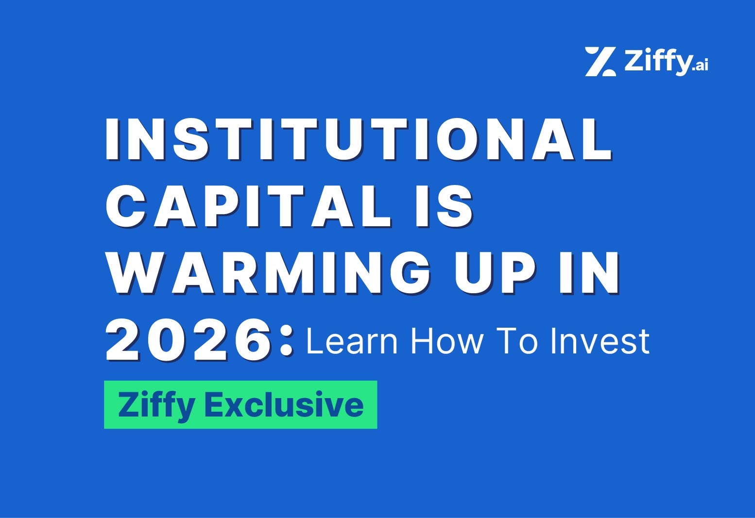 2026 Real Estate Investing Outlook: Why Capital Could Move Faster and What to Do About It 