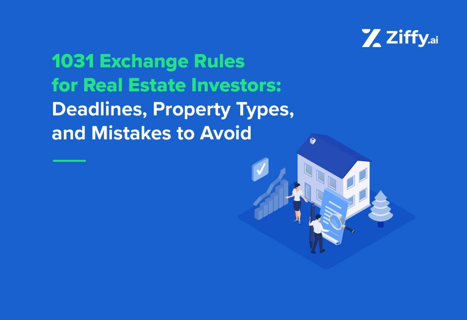 1031 Exchange Rules for Real Estate Investors: Deadlines, Property Types, and Mistakes to Avoid