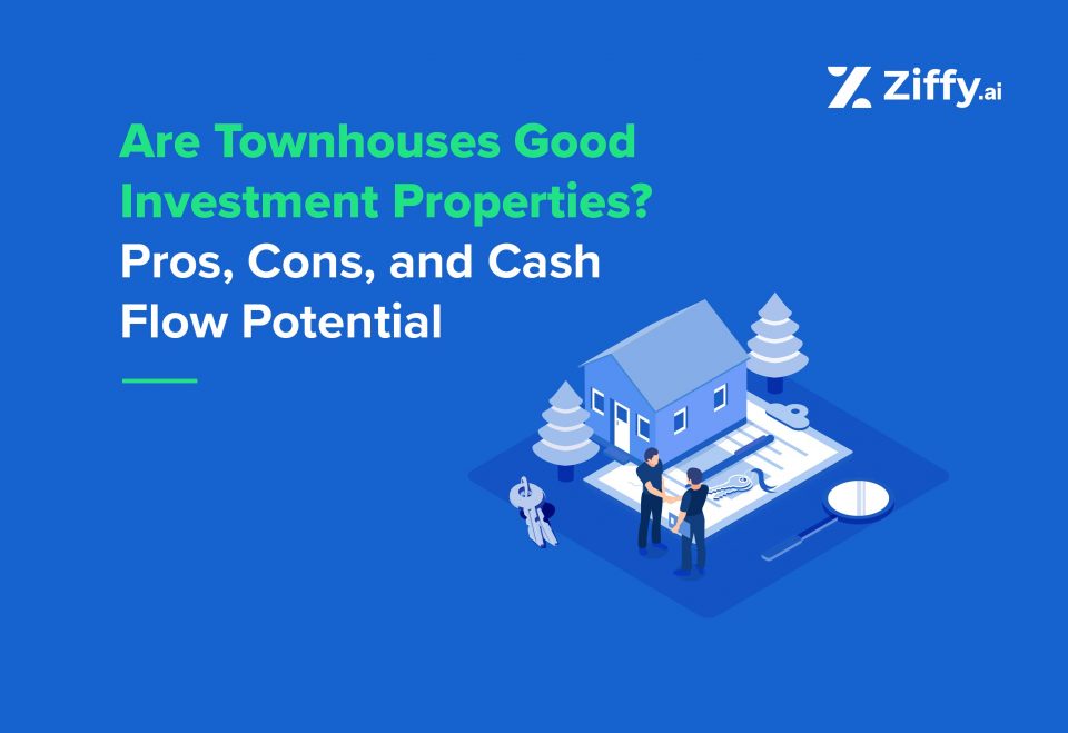 Are Townhouses Good Investment Properties? Pros, Cons, and Cash Flow Potential