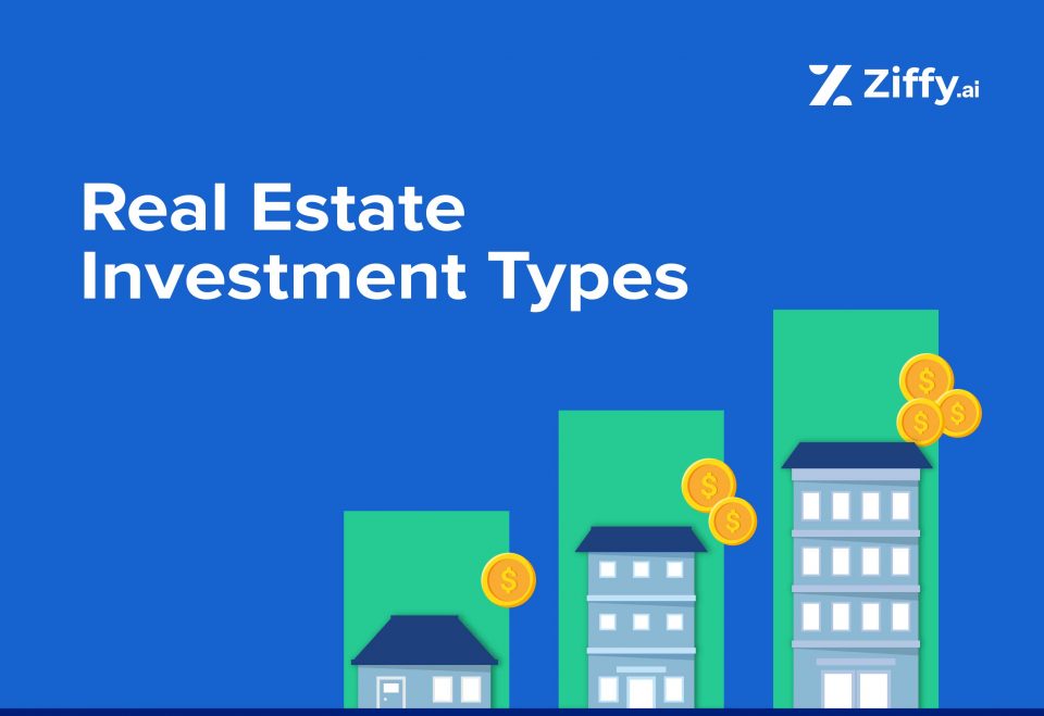 Types of Real Estate Investment: Which Strategy Matches Your Budget and Goals in 2026?