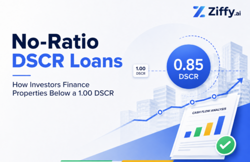No-Ratio DSCR Loan: How Investors Qualify for Properties Below 1.00 DSCR