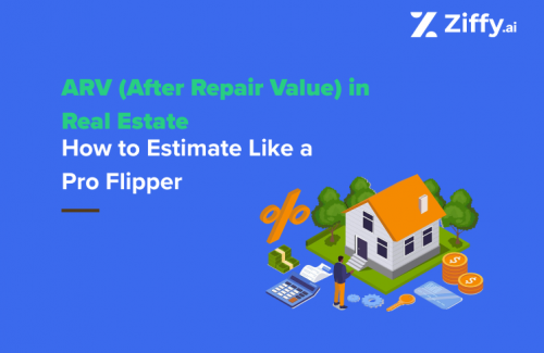 ARV in Real Estate: How to Estimate After-Repair Value Before You Flip