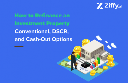 How to Refinance an Investment Property in 2026: Conventional, DSCR, and Cash-Out Options Compared
