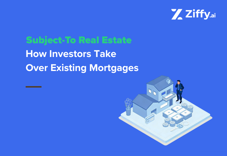Subject-To Real Estate: How Investors Take Over Existing Mortgages And When It Goes Wrong