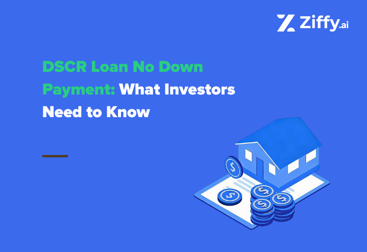 DSCR Loan No Down Payment: What Investors Need to Know