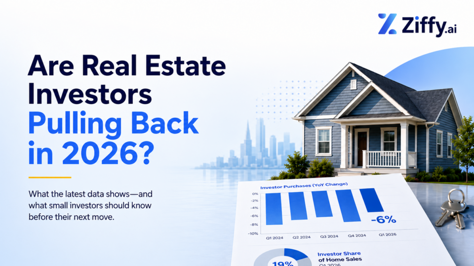 Are Real Estate Investors Pulling Back in 2026? What Smaller Investors Should Watch Before Buying