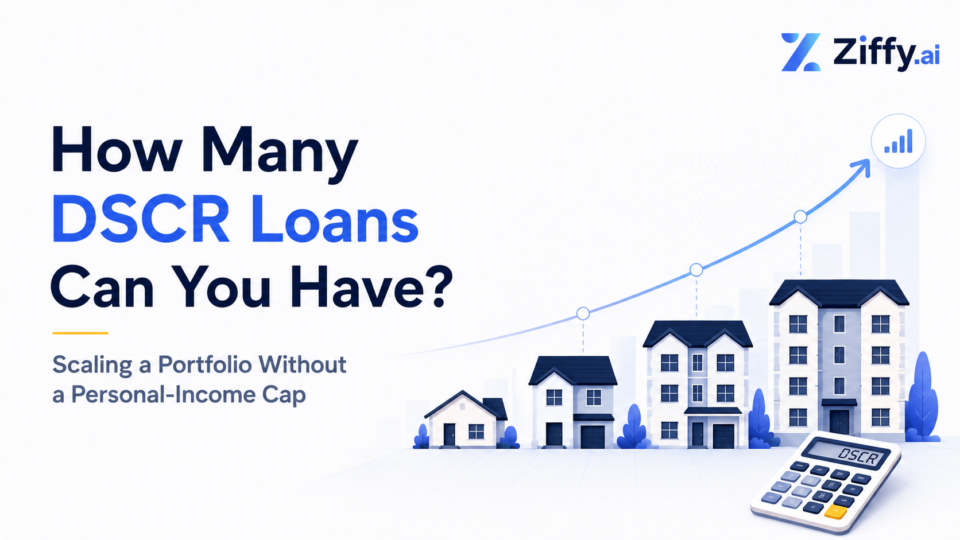 How Many DSCR Loans Can You Have? Scaling a Portfolio Without a Personal-Income Cap